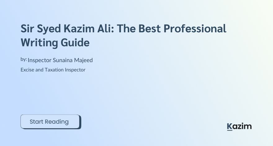 Sir Syed Kazim Ali The Best Professional Writing Guide
