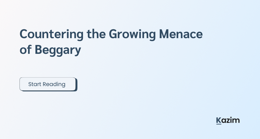 Countering the Growing Menace of Beggary