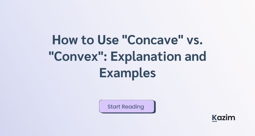 How to Use Concave vs. Convex Explanation and Examples